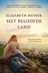 Het beloofde land - Elizabeth Musser - 9789029733823