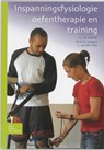 Inspanningsfysiologie oefentherapie en training - J.J. de Morree ; M.W.A. Jongert ; G.M. van der Poel - 9789031343669