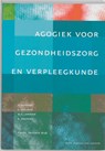 Agogiek voor gezondheidszorg en verpleegkunde -  - 9789031345212