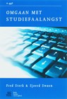 Omgaan met studiefaalangst - Fred Sterk ; Sjoerd Swaen - 9789031349142