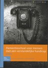 DSVH Dementieschaal voor mensen met een verstandelijke handicap Handleiding - Marian Maaskant ; Joop Hoekman - 9789031353248