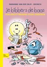 Je bibbers de baas - Marianne van der Zalm-Grisnich - 9789031374304