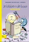 Je bibbers de baas - Marianne van der Zalm-Grisnich - 9789031374328