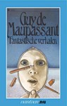 Fantastische verhalen - Guy de Maupassant - 9789031503599