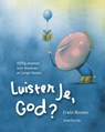 Luister je, God? - Erwin Roosen - 9789031725663