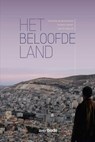 Het beloofde land - Sylvain De Bleeckere ; Dennis Baert ; David Dessin - 9789031737925