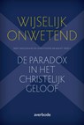 Wijselijk onwetend - Bert Daelemans ; Christophe Brabant - 9789031739028