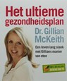 Het ultieme gezondheidsplan - MACKEITH, G. - 9789032510916