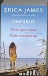 Verborgen talent en Oude vriendschap, omnibus - JAMES, Erica - 9789032512255