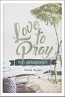 Love to pray - Wilma Poolen - 9789033801471