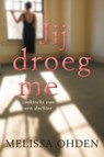 Jij droeg me - Melissa Ohden - 9789033801679