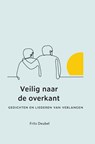 Veilig naar de overkant - Frits Deubel - 9789033801976