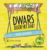 Dwars door het dak! - Corien Oranje - 9789033834264