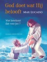 God doet wat Hij belooft - Max Lucado - 9789033835582