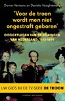 Voor de troon wordt men niet ongestraft geboren - Dorine Hermans; Daniela Hooghiemstra - 9789035138728