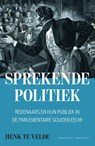 Sprekende politiek - Henk te Velde - 9789035143999