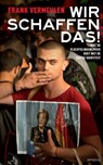 Wir schaffen das! - Frank Vermeulen - 9789035144347