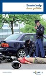 Eerste hulp door politie - H.N. den Nieuwenboer - 9789035246263