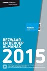 Bezwaar en beroep almanak 2015 - E. Poelmann ; F.H.I.J. Davits ; R.J. Koopman ; K. Kunze ; H.F. Palm ; M.J. Pelinck ; F.A. Piek ; E.J.M. Rosier ; K. Bozia - 9789035252226