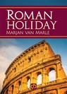 Roman holiday - Marjan van Marle - 9789036431415