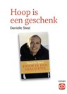 Hoop is een geschenk - Danielle Steel - 9789036431477