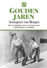 Gouden jaren - Annegreet van Bergen - 9789036432115