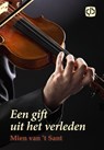 Een gift uit het verleden - Mien van 't Sant - 9789036432535