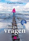 Boven alle vragen - Catalijn Claes - 9789036438070