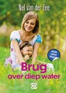 Brug over diep water - Nel van der Zee - 9789036438162