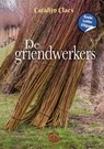 De griendwerkers - Catalijn Claes - 9789036438476
