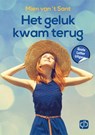 Het geluk kwam terug - Mien van 't Sant - 9789036439152