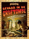 Gevaar in de graftombe - Timothy Knapman - 9789036632737
