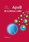 ApoB in clinical care - J. de Graaf ; P. Couture ; A.D. Sniderman - 9789036809795