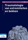 Traumatologie van extremiteiten en bekken - Hendries Boele - 9789036811842