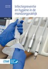 Infectiepreventie en hygiëne in de mondzorgpraktijk - Rolf de Ruijter ; Maria de Vries - 9789036832335