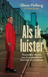 Als ik luister - Glenn Helberg ; Irene Zwaan - 9789038808680