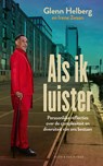 Als ik luister - Glenn Helberg ; Irene Zwaan - 9789038808901