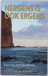 Nergens is ook ergens - Henk de Velde - 9789038919959