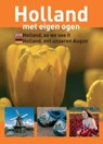 Holland met eigen ogen - Peter de Ruiter - 9789038921365