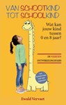 Van schootkind tot schoolkind - Ewald Vervaet - 9789038926513