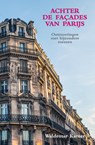 Achter de façades van Parijs - Waldemar Kamer - 9789038928043