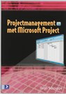 Projectmanagement met MS Project - H. Schouppe ; Hugo Schouppe - 9789039523254