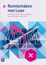 Kennismaken met lean - Jan Wijnand Hoek ; Mariël Koopmans ; Marc Nieuwland ; Albert Trip - 9789039528204