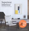 Superieur interieur - Dominic Bradbury - 9789040007491
