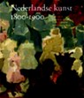 Nederlandse kunst 1800-1900 - Gijs van der Ham - 9789040086151