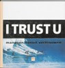 I Trust U - PEEMAN, T. - 9789043017183