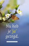 Nu heb je ja gezegd -  - 9789043509015
