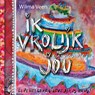 Ik vrolijk jou - Wilma Veen - 9789043522946