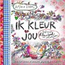 Ik kleur jou - Wilma Veen - 9789043524797