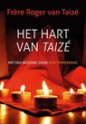 Het hart van Taizé - Frère Roger - 9789043525480